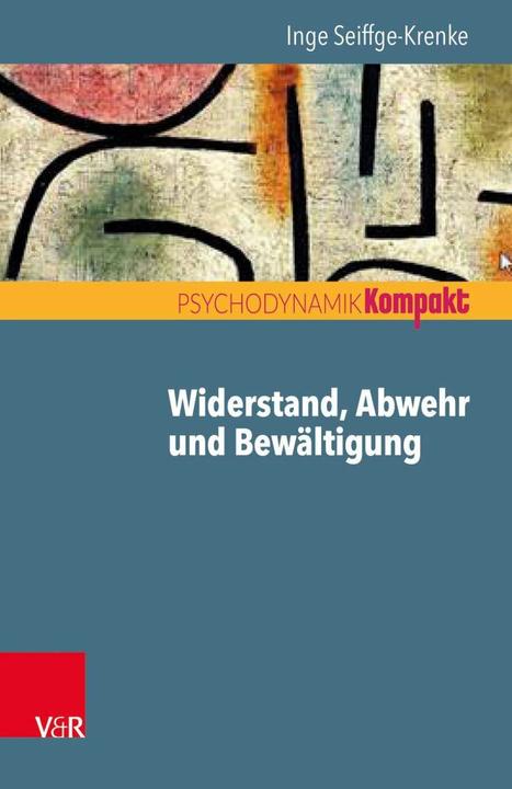 Produktbild Widerstand, Abwehr und Bewältigung (Deutsch, Frank Kollmar, Franz Resch, Inge Seiffge-Krenke, 2017)