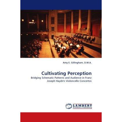 Cultivating Perception, Fachbücher von Amy E. Gillingham