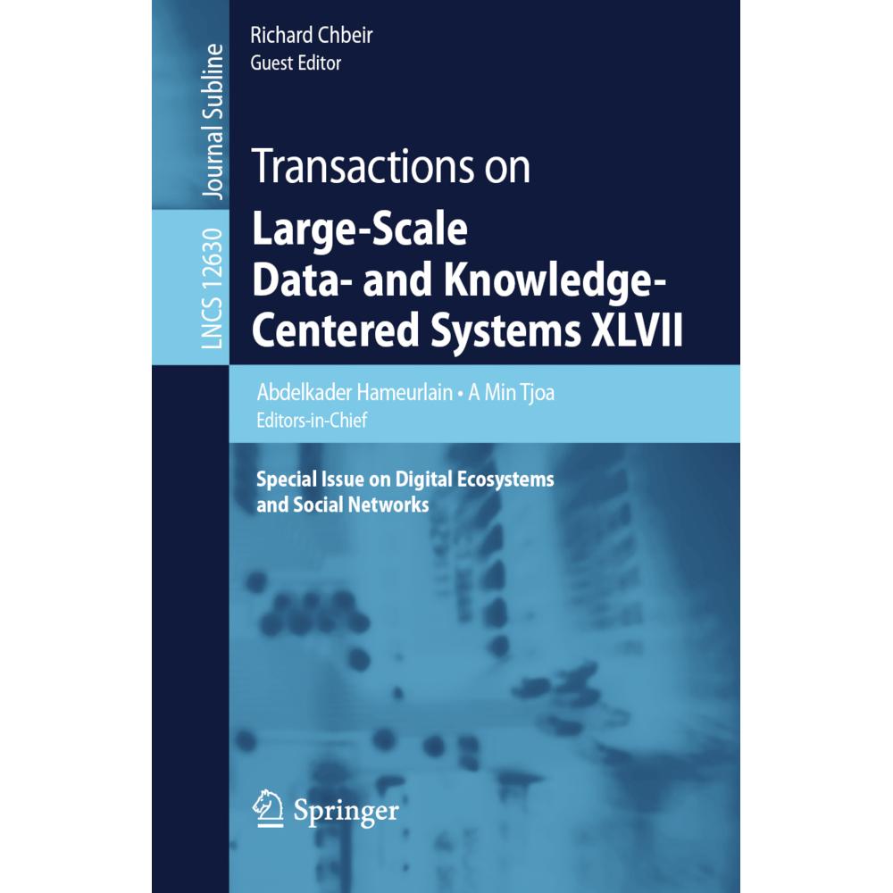 Transactions on Large-Scale Data- and Knowledge-Centered Systems XLVII, Fachbücher von Richard Chbeir, Abdelkader Hameur...