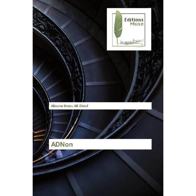 ADNon, Belletristik von Alioune Ibnou AB Diouf