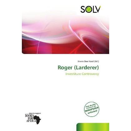 Roger (Larderer), Fachbücher von Erwin Dee Kord