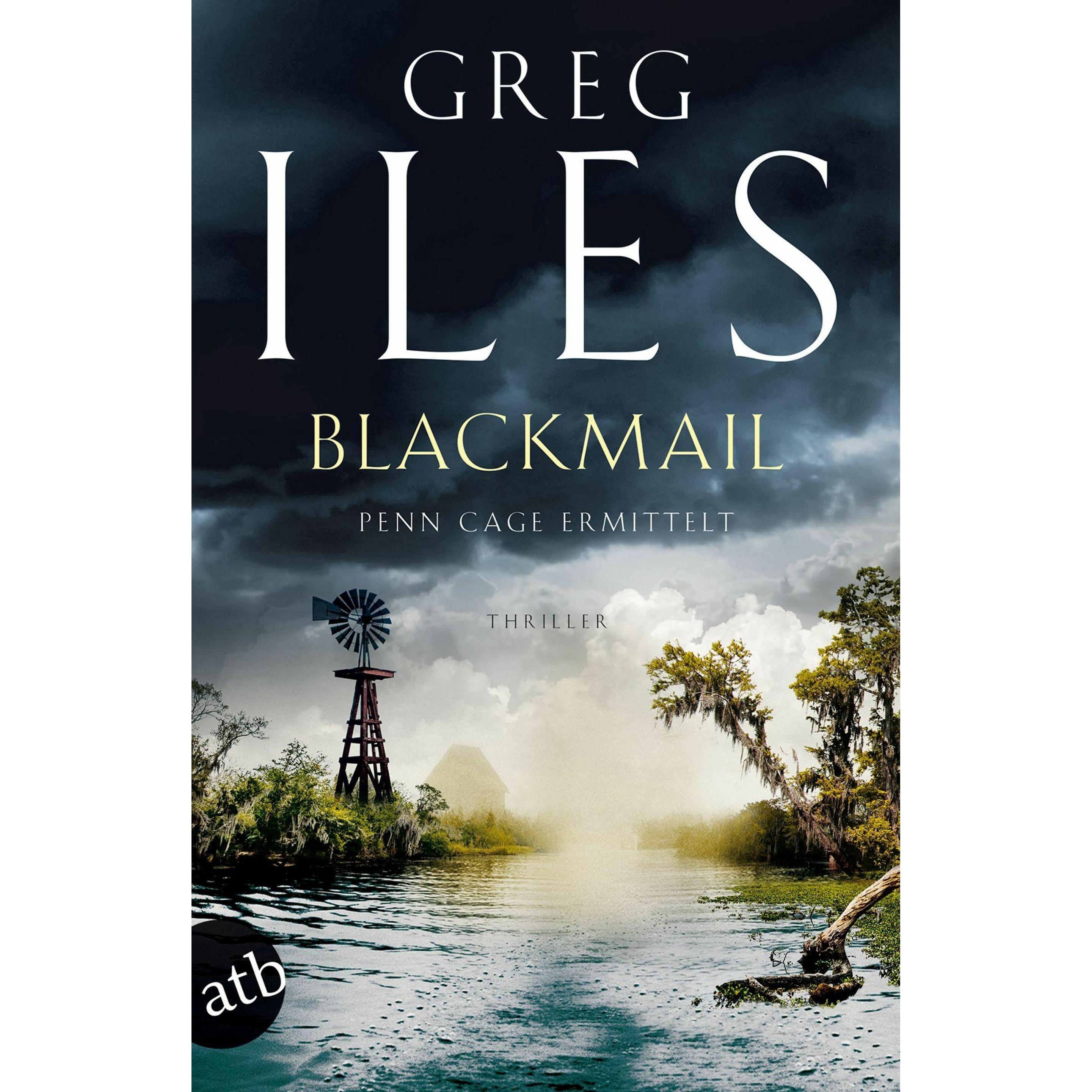 Blackmail, Belletristik von Greg Iles