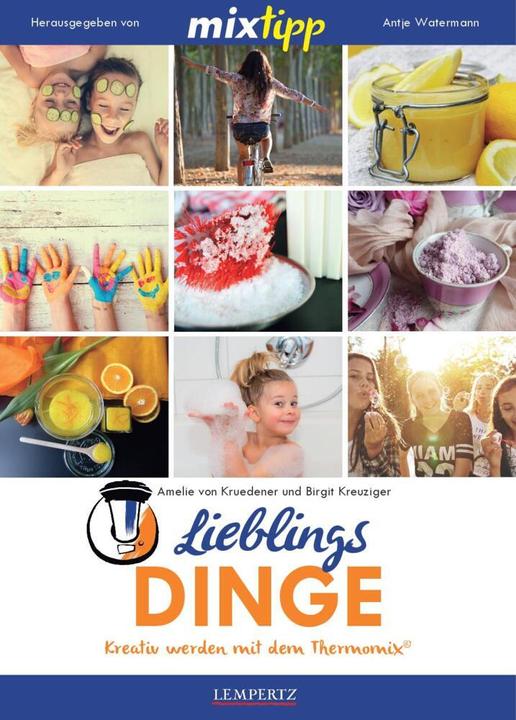 Produktbild Mixtipp: Lieblingsdinge (Deutsch, Amelie Von Kruedener, Birgit Kreuziger, 2016)