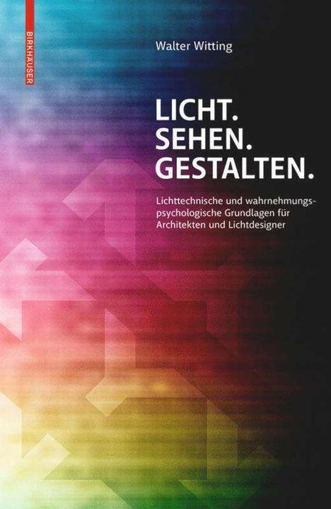 Produktbild Ambra Licht. Sehen. Gestalten (Deutsch, Walter Witting, 2014)