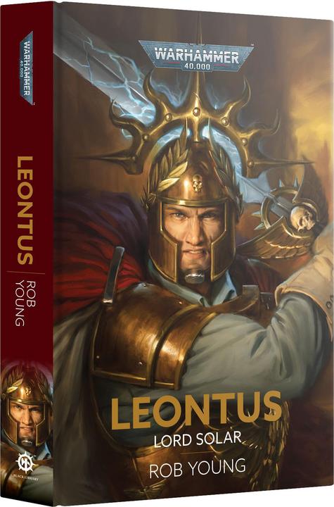 Games Workshop Warhammer 40k - Leontus : Seigneur Solaire (Fr) (English, French, Rob Young, 2026)