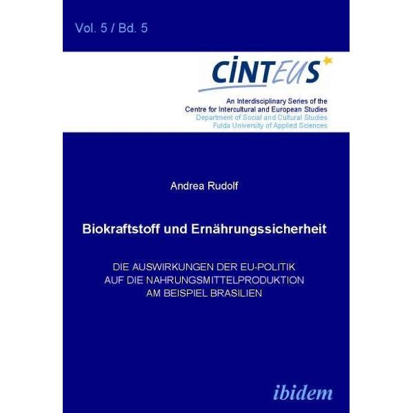 Biokraftstoff und Ernährungssicherheit, Fachbücher von Andrea Rudolf