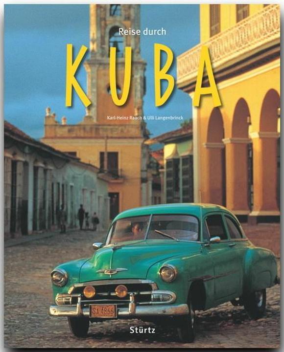 Produktbild Reise durch Kuba (Deutsch, Karl-Heinz Raach, Ulli Langenbrinck, Ullli Langenbrinck, 2010)