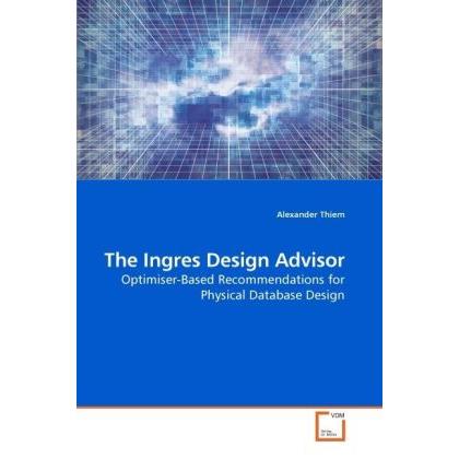 The Ingres Design Advisor, Fachbücher