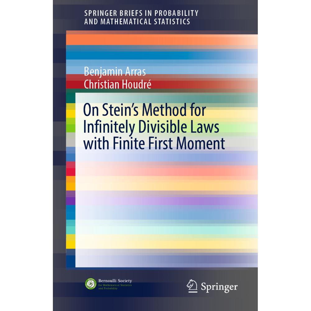 On Stein's Method for Infinitely Divisible Laws with Finite First Moment, Fachbücher von Christian Houdré, Benjamin Arra...