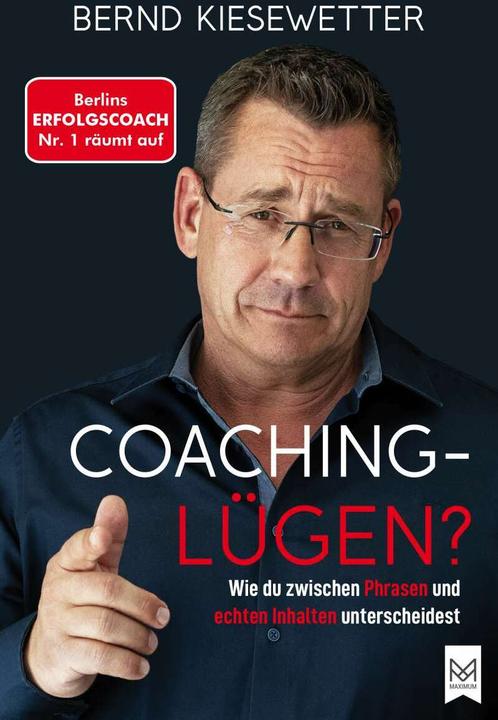 Actual product image Maximum Coaching Lügen? (German, Bernd Kiesewetter, 2022)