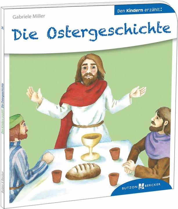 Produktbild Die Ostergeschichte den Kindern erzählt (Deutsch, Gabriele Miller, Yvonne Hoppe-Engbring, 2015)