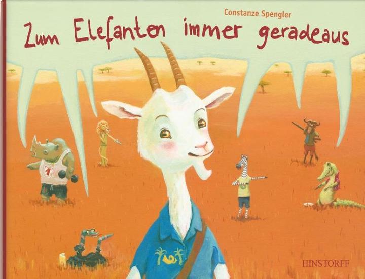 Produktbild Zum Elefanten immer geradeaus (Deutsch, Constanze Spengler, 2014)