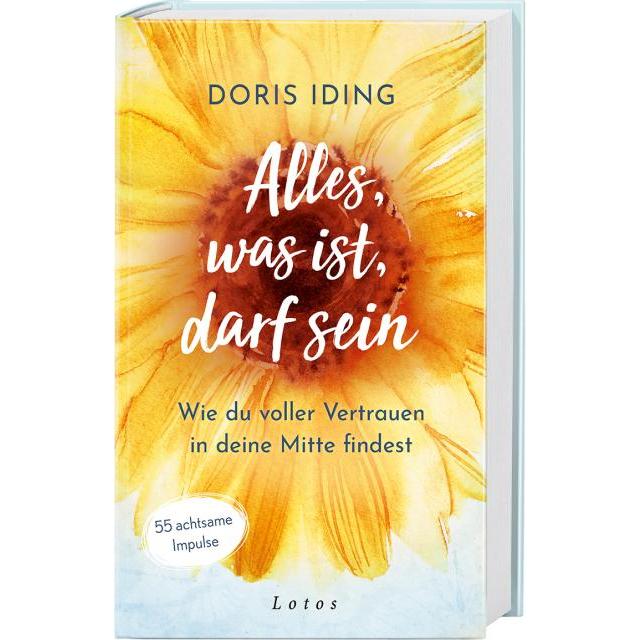 Alles, was ist, darf sein, Sachbücher von Doris Iding