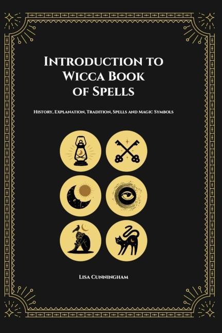 Produktbild Introduction to Wicca Book of Spells (Englisch, Lisa Cunningham, 2023)