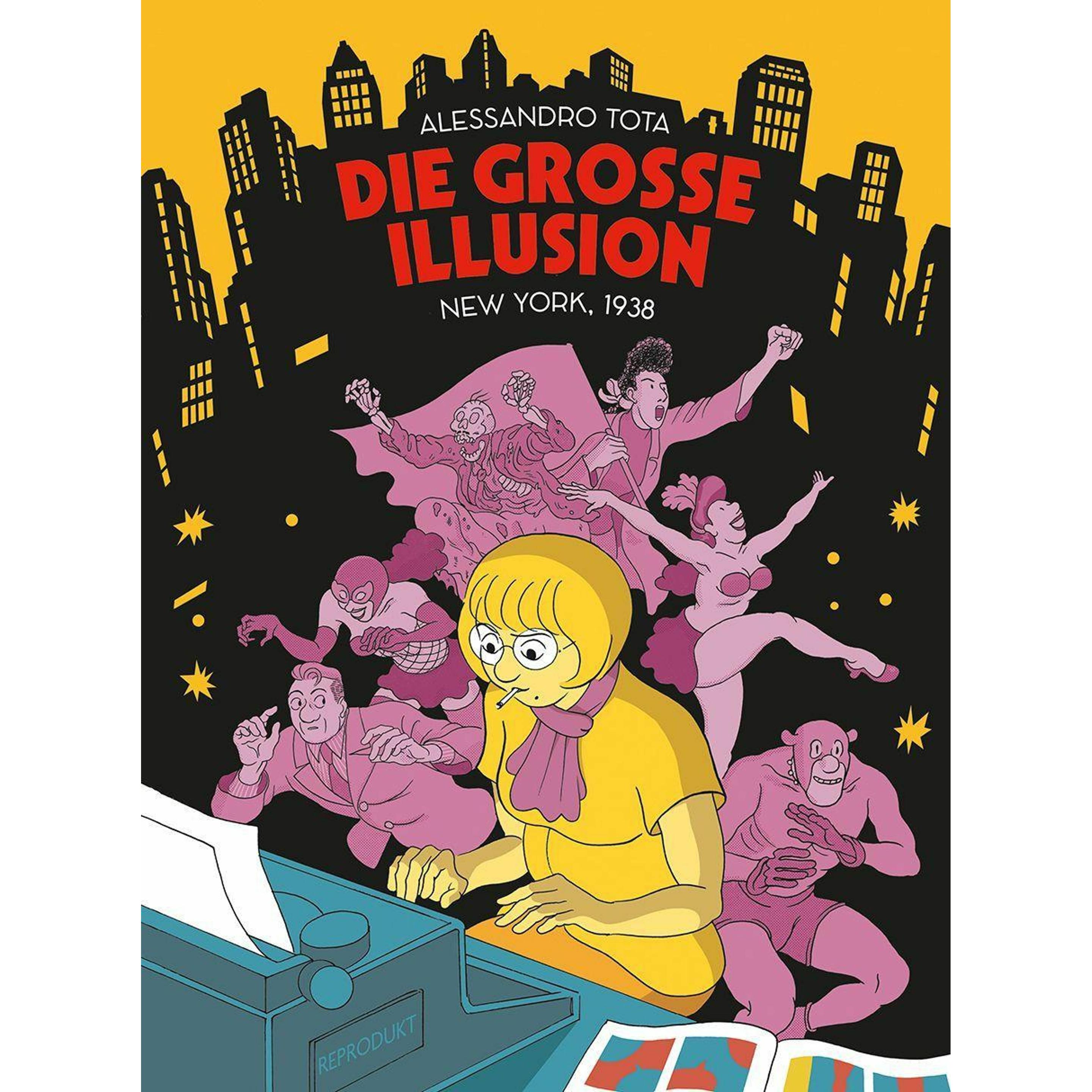 Die Grosse Illusion 1: New York, 1938, Belletristik von Alessandro Tota