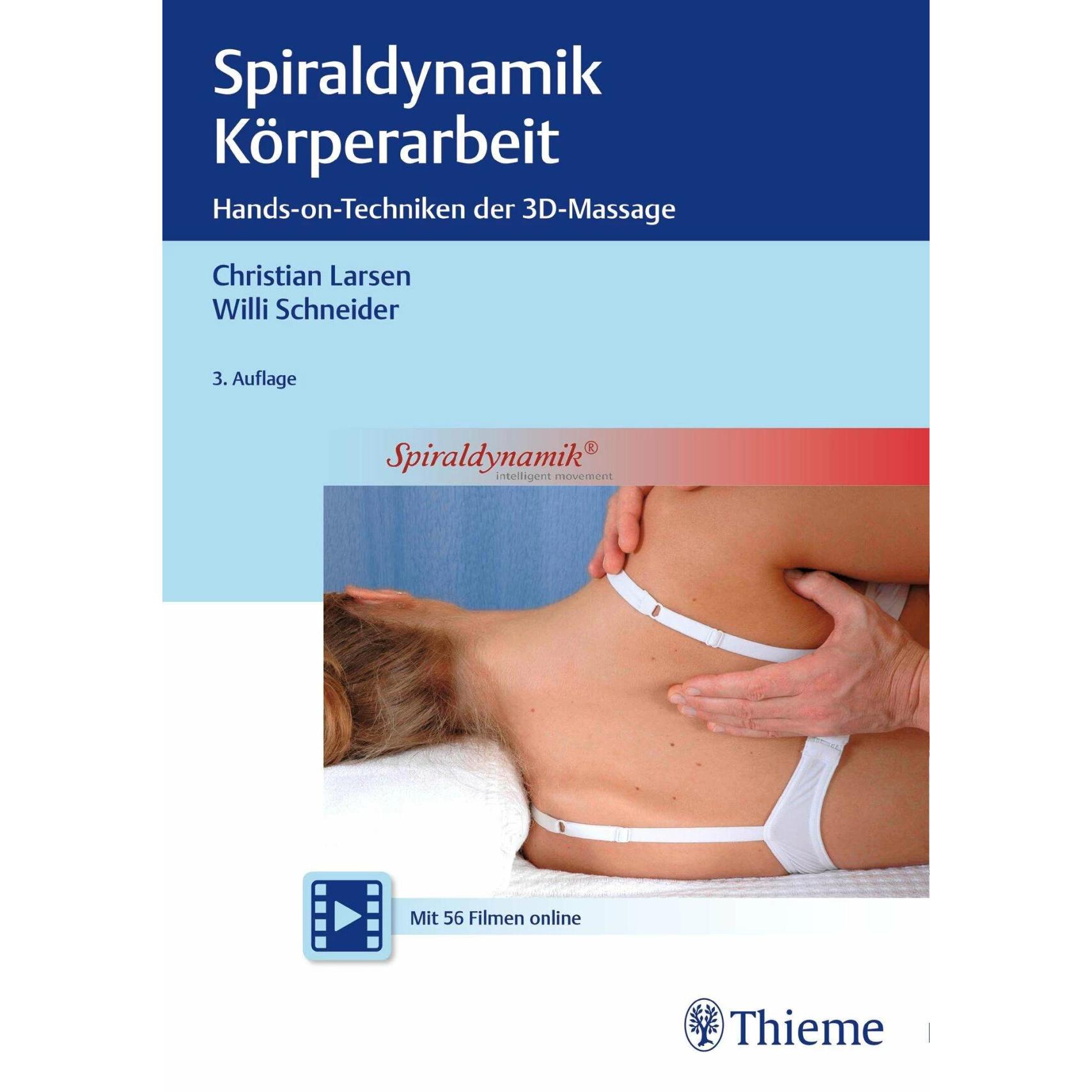 Spiraldynamik Körperarbeit, Fachbücher von Christian Larsen, Willi Schneider