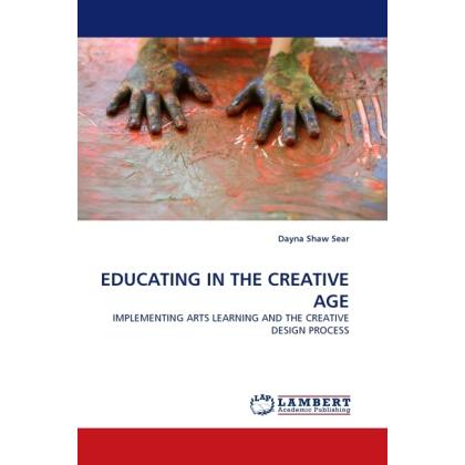 Educating In The Creative Age, Fachbücher
