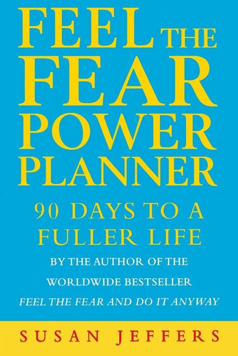 Vermilion Feel The Fear Power Planner (Englisch, Susan Jeffers, 2001)