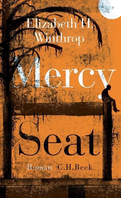 Produktbild Mercy Seat (Deutsch, Elizabeth H. Winthrop, 2018)