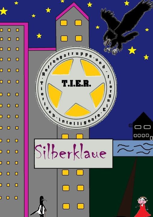 Produktbild T.I.E.R.- Tierisch intelligente Eingreif- und Rettungstruppe Band 3- Silberklaue (Dennis Weiss, 2019)