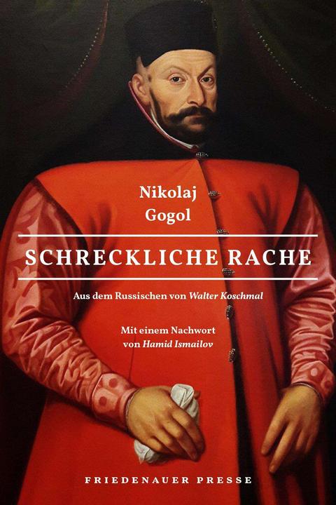 Produktbild Schreckliche Rache (Deutsch, Walter Koschmal, Hamid Ismailov, Nikolaj Gogol, 2024)