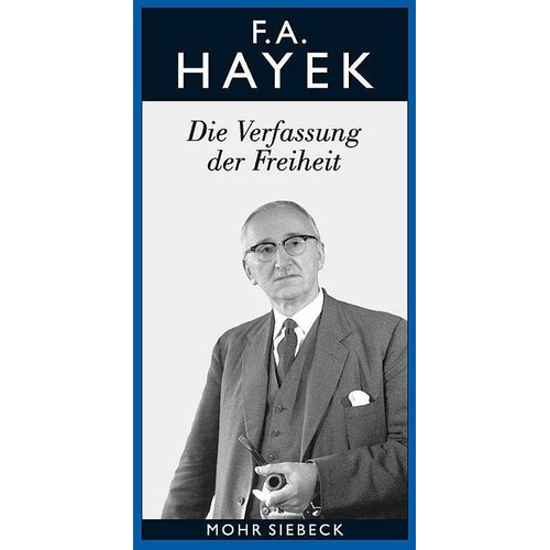 Die Verfassung der Freiheit, Fachbücher von Friedrich August von Hayek, Reinhold Veit, Alfred Bosch