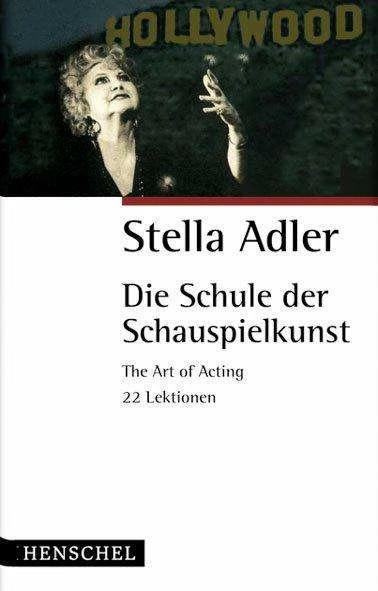 Produktbild Die Schule der Schauspielkunst (Deutsch, Stella Adler, 2018)