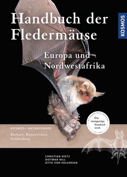 Produktbild Kosmos Handbuch Fledermäuse Europas und Nordwestafrikas (Deutsch, Otto von Helversen, Christian Dietz, 2016)