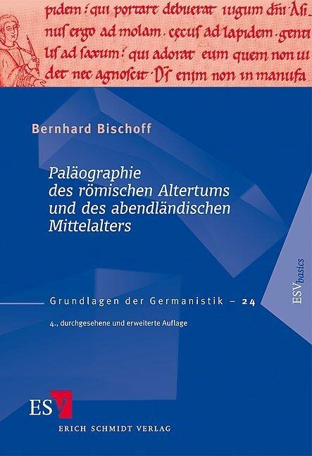 Produktbild Paläographie des römischen Altertums und des abendländischen Mittelalters (Deutsch, Bernhard Bischoff, Walter Koch, 2009)