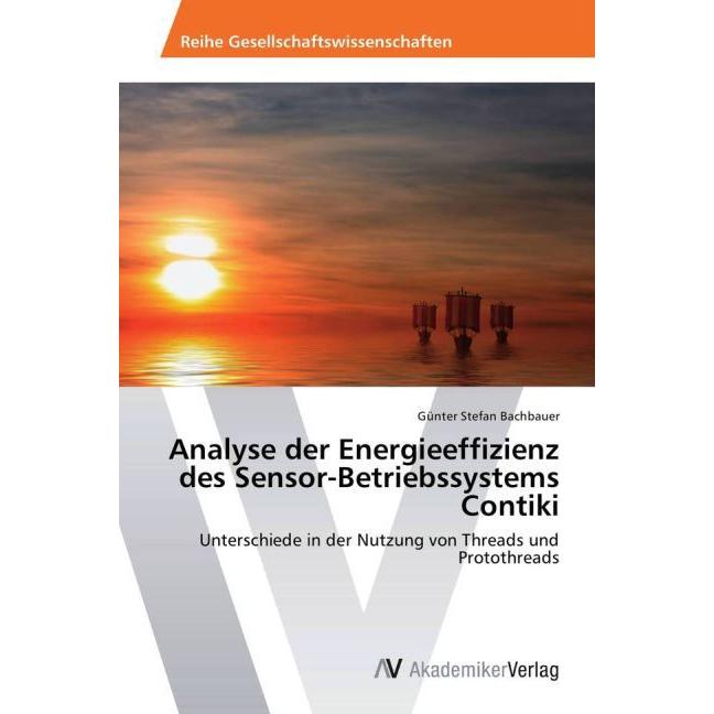 Analyse der Energieeffizienz des Sensor-Betriebssystems Contiki, Fachbücher
