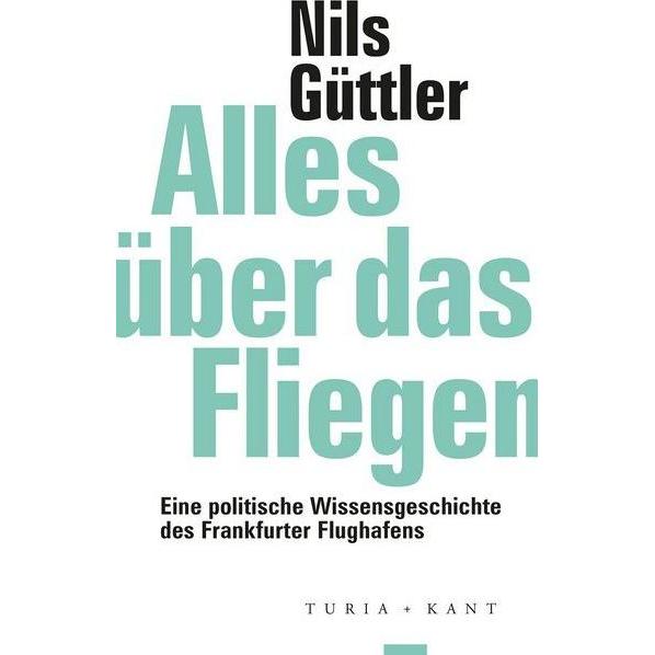 Alles über das Fliegen, Fachbücher von Nils Güttler