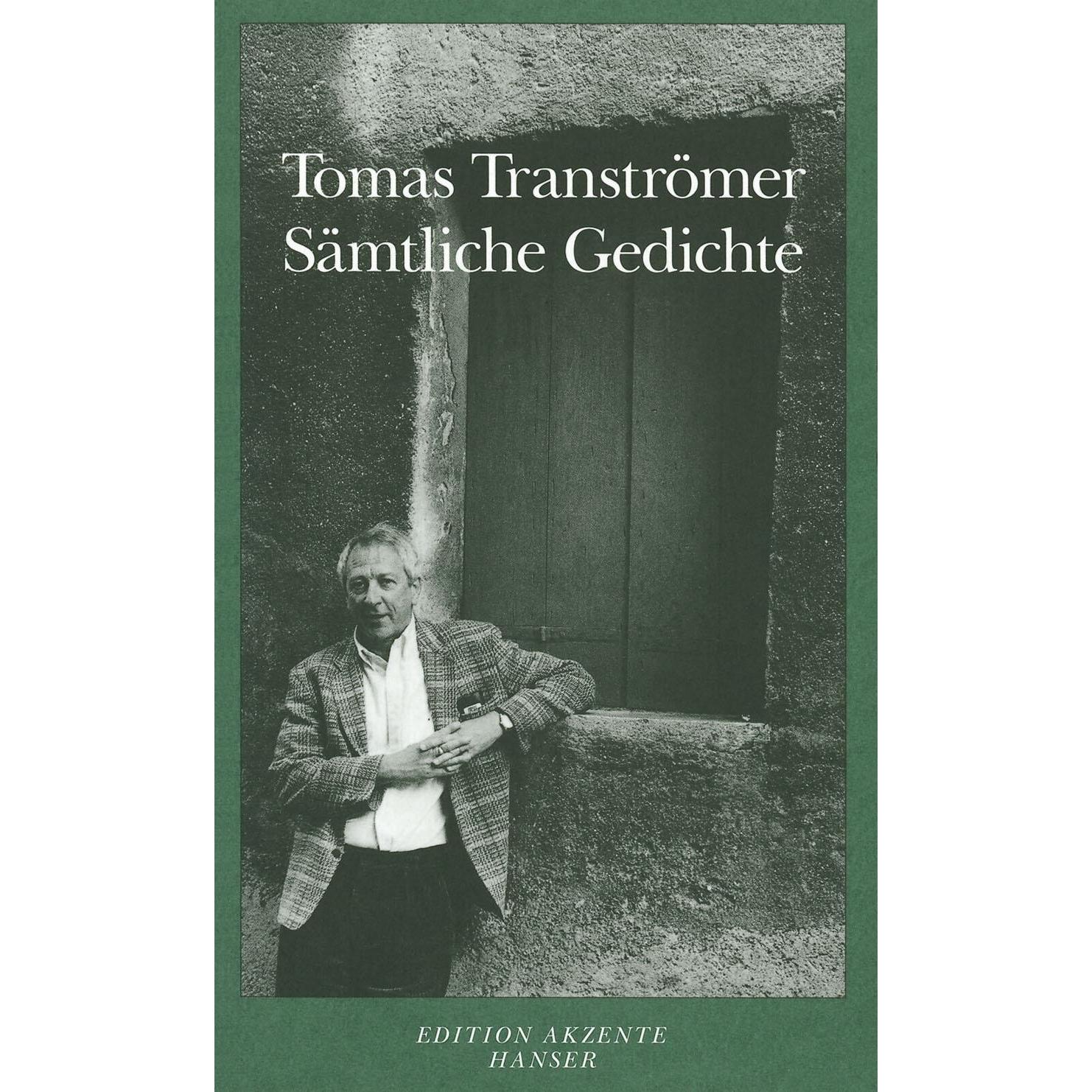 Sämtliche Gedichte, Belletristik von Tomas Tranströmer