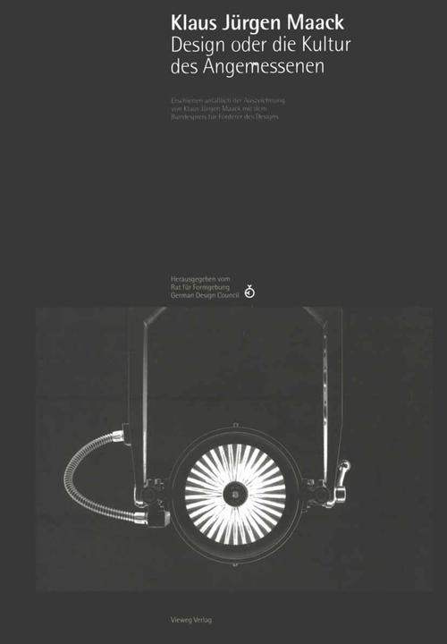 Produktbild Klaus Jürgen Maack Design oder die Kultur des Angemessenen (Deutsch, 2012)