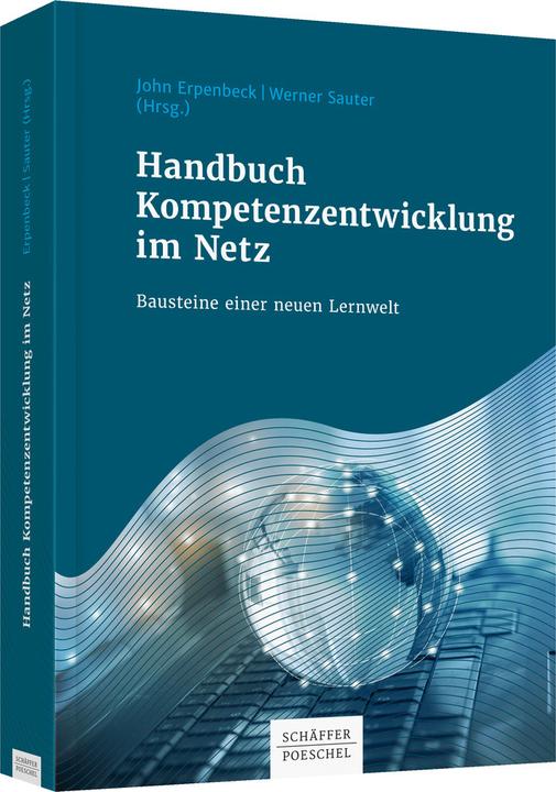 Produktbild Handbuch Kompetenzentwicklung im Netz (Deutsch, John Erpenbeck, Werner Sauter, 2017)