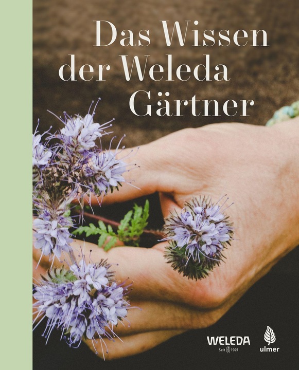 Produktbild Das Wissen der Weleda Gärtner (Deutsch, Verlag Eugen Ulmer, 2019)