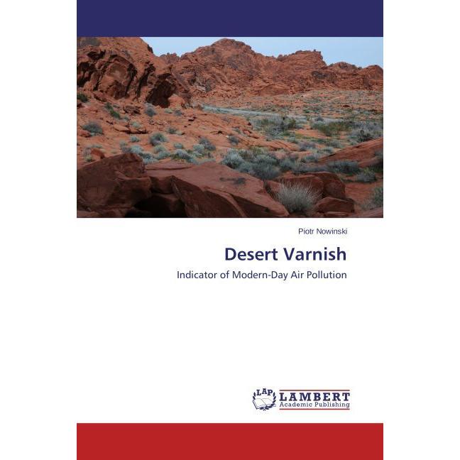 Desert Varnish, Fachbücher von Piotr Nowinski