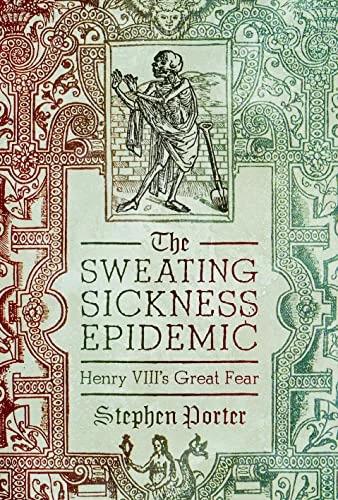 Produktbild The Sweating Sickness Epidemic (Englisch, Stephen Porter, 2023)
