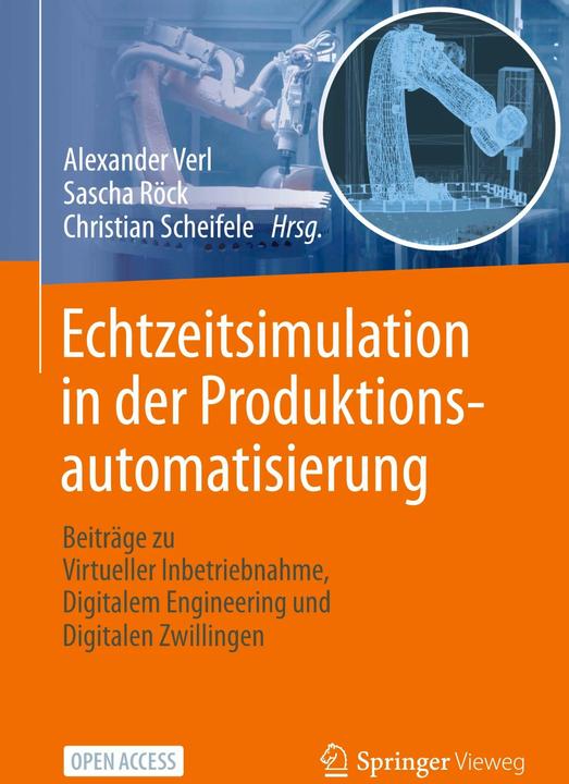 Actual product image Real-time simulation in production automation (Alexander Verl, Sascha Röck, Christian Scheifele, 2024)