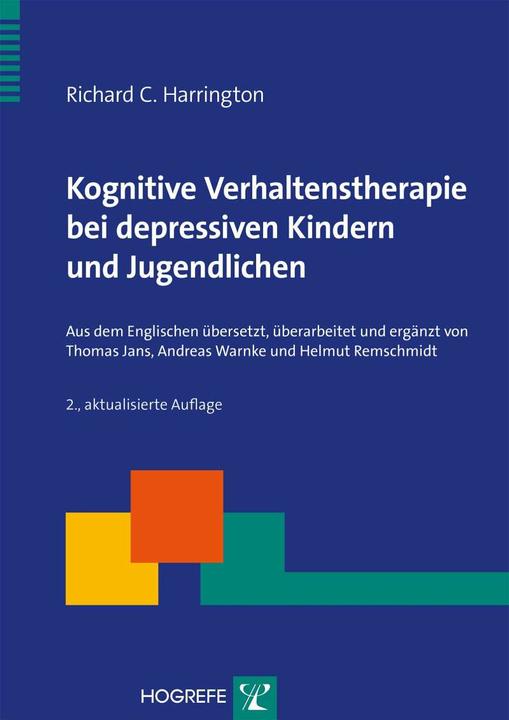 Produktbild Kognitive Verhaltenstherapie bei depressiven Kindern und Jugendlichen (Deutsch, Richard C. Harrington, 2013)