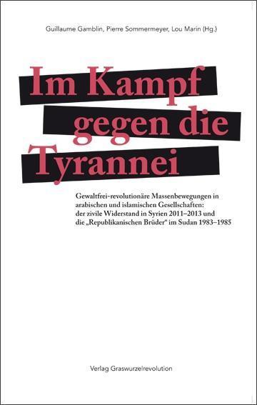 Produktbild Im Kampf gegen die Tyrannei (Deutsch, Guillaume Gamblin, Pierre Sommermeyer, 2018)