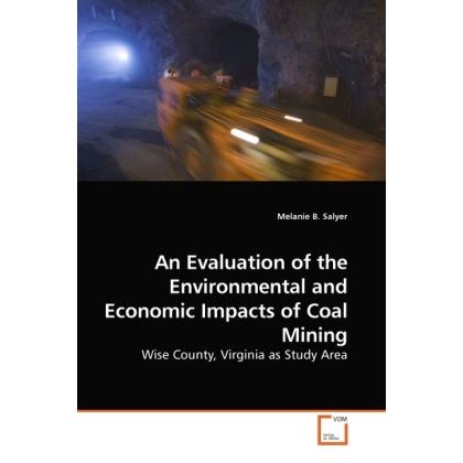 An Evaluation of the Environmental and Economic Impacts of Coal Mining, Fachbücher