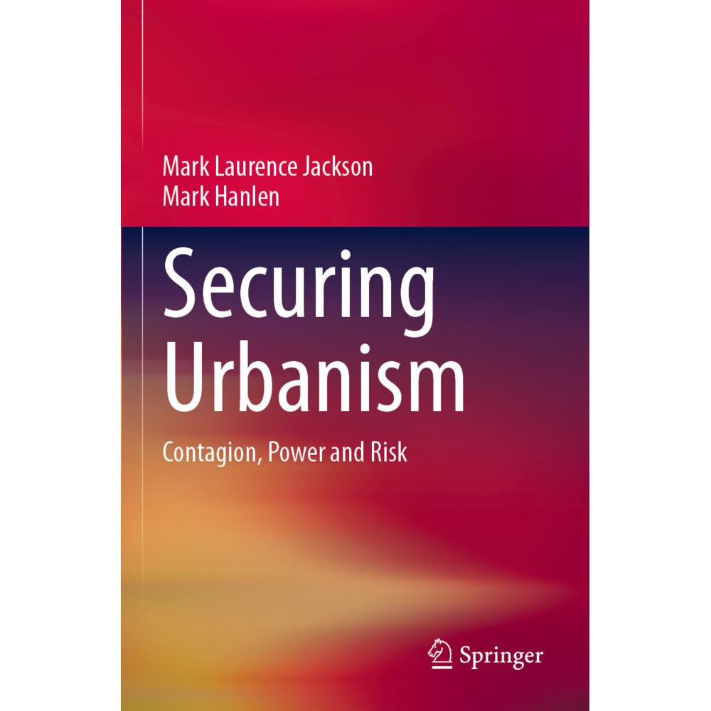 Thumbnail - Securing Urbanism, Fachbücher von Mark Hanlen, Mark Laurence Jackson