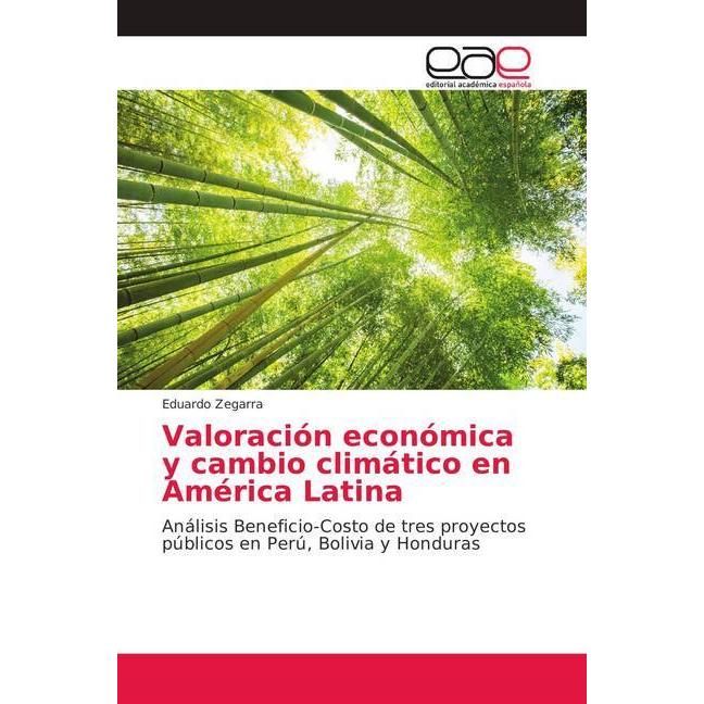 Valoración económica y cambio climático en América Latina, Fachbücher von Eduardo Zegarra