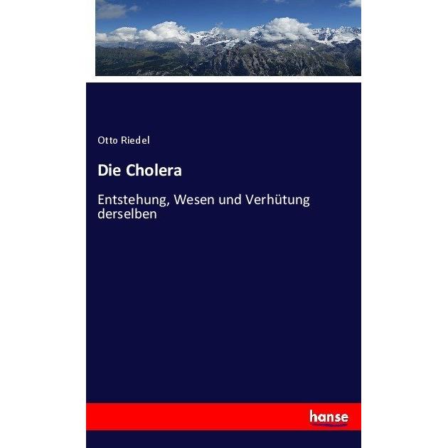 Die Cholera, Fachbücher von Otto Riedel
