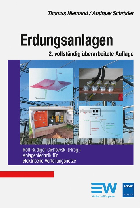 Produktbild Erdungsanlagen (Deutsch, Rolf Rüdiger Cichowski, Thomas Niemand, Andreas Schröder, 2016)