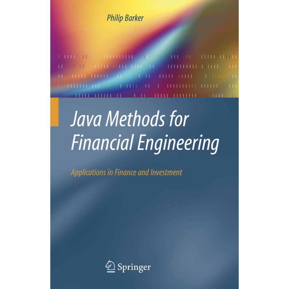 Java Methods for Financial Engineering, Fachbücher von Philip Barker