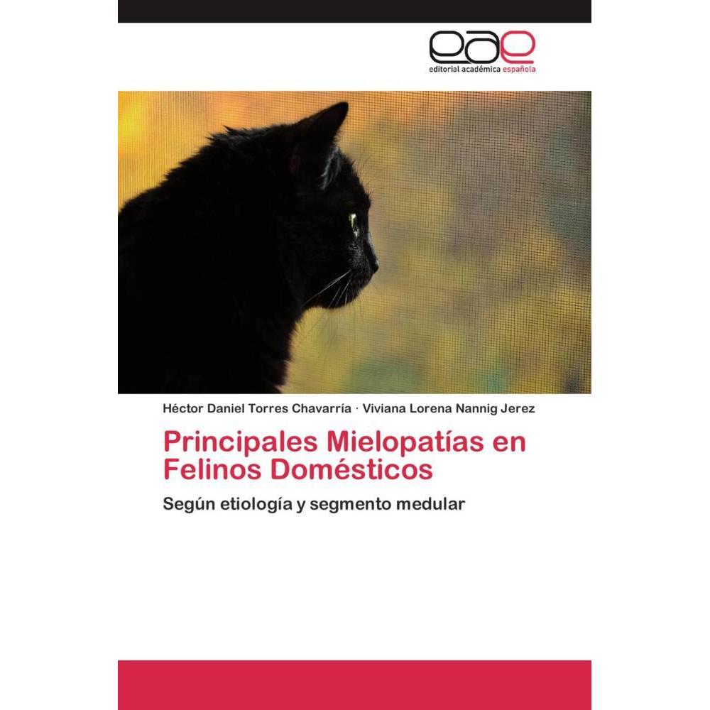 Principales Mielopatías en Felinos Domésticos, Fachbücher