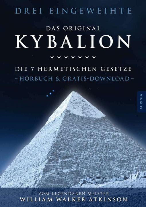 Actual product image Kybalion - The 7 Hermetic Laws (William Walker Atkinson, Three initiates, Konrad Halver, German)