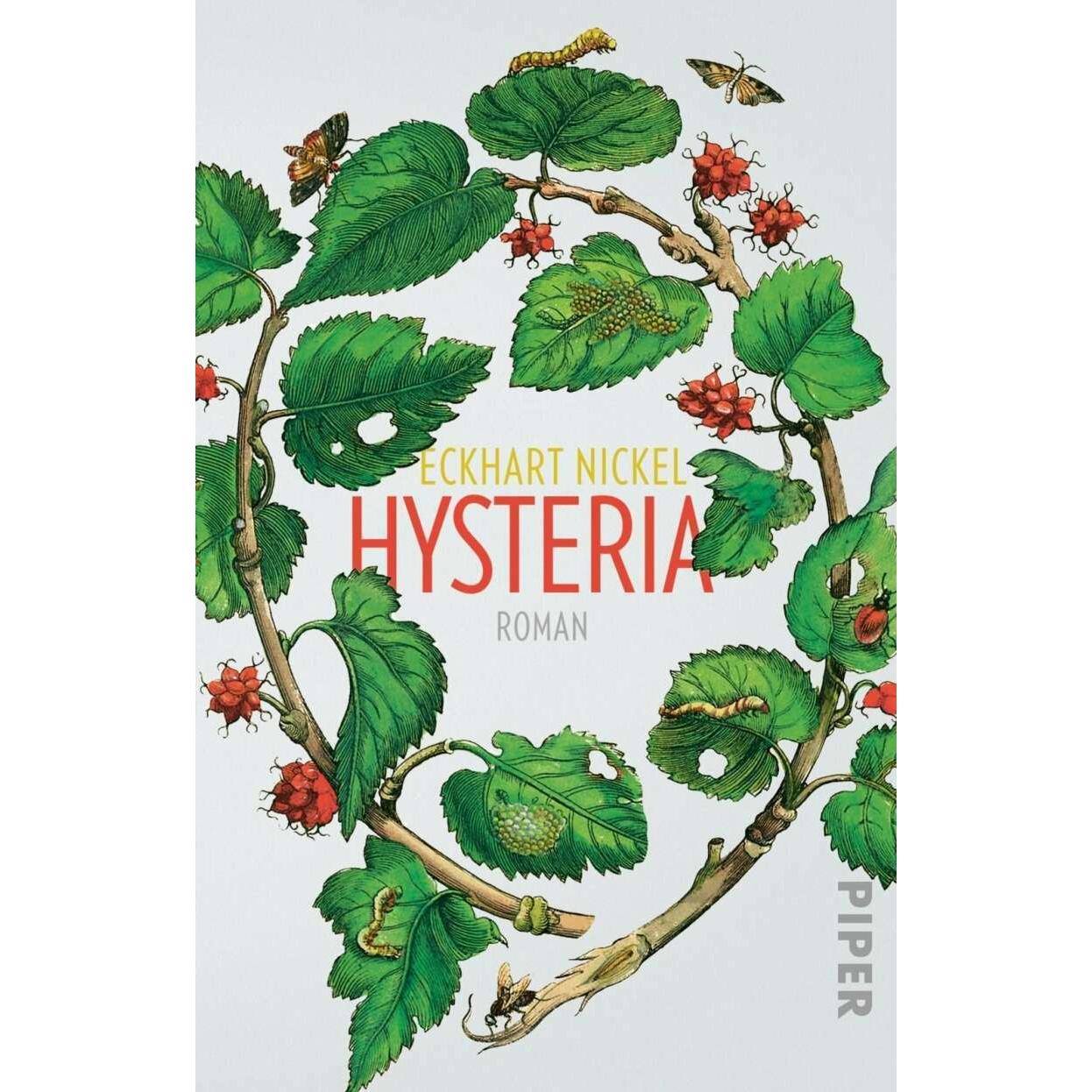 Hysteria, Belletristik von Eckhart Nickel