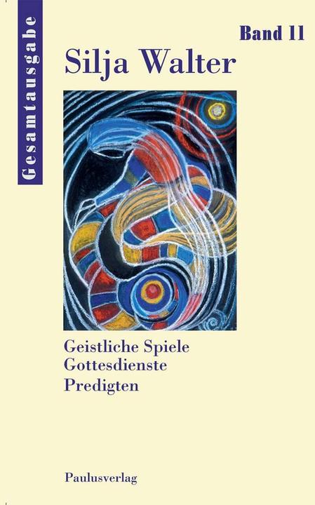 Produktbild Gesamtausgabe: Geistliche Spiele - Meditationen - Gottesdienste (Deutsch, Silja Walter, 2016)